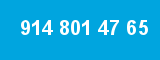 914 801 47 65